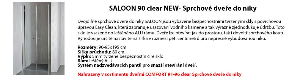 SALOON 90 clear NEW- Sprchové dveře do niky